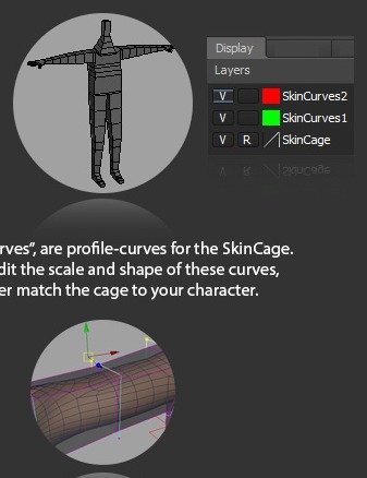 SkinCage and SkinCurves used for deformation skinning